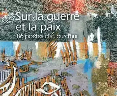 Florentine Rey - Revue Bacchanales n°51, Novembre 2014 - “Sur la guerre et la paix” - 86 poètes d'aujourd'hui