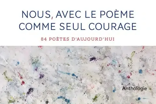 Nous - Avec le poème comme seul courage