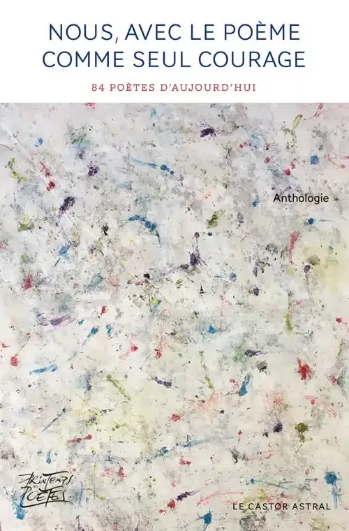 Nous - Avec le poème comme seul courage