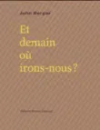 Et demain où irons-nous, de John Berger